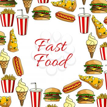 Fast food lunch dishes poster with hamburger, hot dog, pizza, cheeseburger, french fries, soda drink takeaway cup and ice cream cone. Round frame for cafe menu or food packaging design