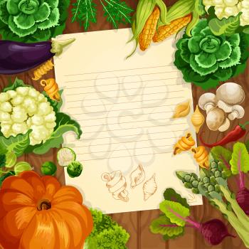 Recipe blank page or kitchen message note of vegetables on wooden background. Vector arugula and pumpkin, mushrooms and asparagus, corn and cauliflower cabbage, beet and green salads eggplant and past