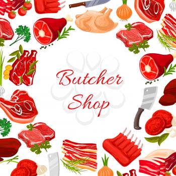 Butchery poster with fresh farm meat products of turkey and chicken leg, pork tenderloin bacon and mutton ribs or sirloin. Butcher shop vector beef filet or t-bone steak, liver and cutlets with greens