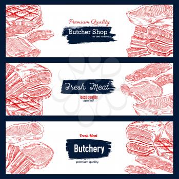Fresh meat, butcher shop banner set. Sketched beef steak and tenderloin roast, bacon, ham and sliced pork belly. Butchery, livestock farm, meat market design