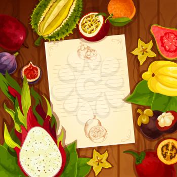 Recipe blank page of exotic and tropical fruits. Vector note design in carambola or starfruit, guava and dragon fruit, mangosteen and figs, passion fruit, orange or pomelo tangerine, druian and feijoa