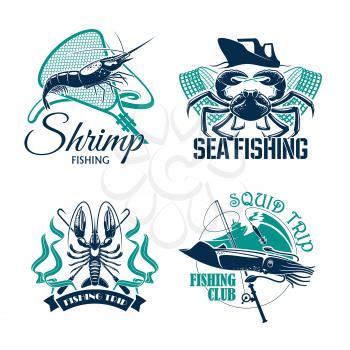 Sea fishing trip vector icons of crab or lobster, shrimp or prawn and squid. Emblems of fisher club with seafood catch and fishery tackle rods and fish net, baits or lure hooks and fisherman ships or 