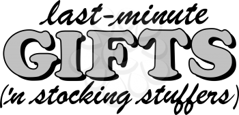 Royalty Free Clipart Image of a Last Minute Gift Header