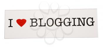 Royalty Free Photo of a Placard with I Love Blogging Text