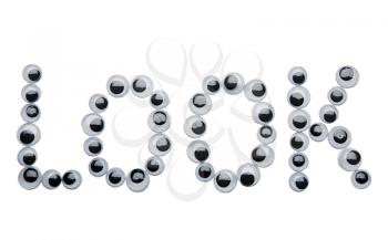 Look text made of eyeballs isolated over white