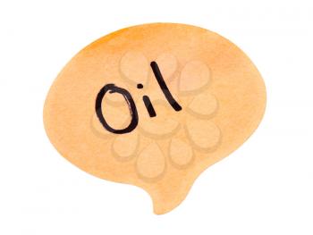 Oil text on a orange color speech bubble isolated over white