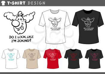 Illustration of T-Shirt Design Template Clown and Humorous Text