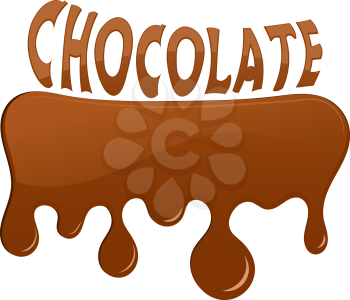 Melted chocolate with chocolate text. Vector illustration