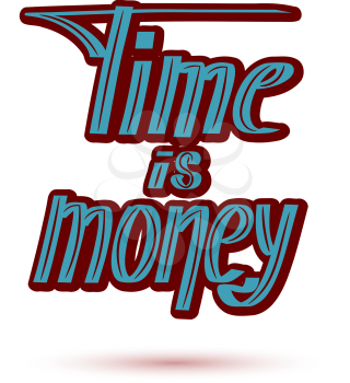 Colored saying time - money on a white background. Hand lettering. Vector illustration