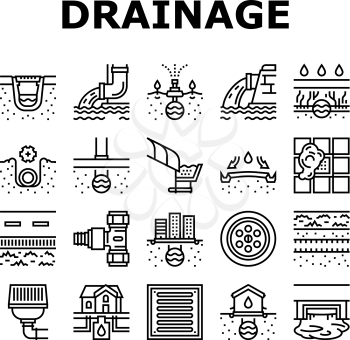 Drainage Water System Collection Icons Set Vector. Road And House, City And Industry Drain System, Bath And Sink Drainage Hole Black Contour Illustrations