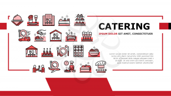 Catering Food Service Landing Web Page Header Banner Template Vector. Catering In Hotel And Restaurant, Nutrition Cooking And Delivery, Drinks, Dishes And Dessert Illustration