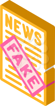 fake news isometric icon vector. fake news sign. isolated symbol illustration