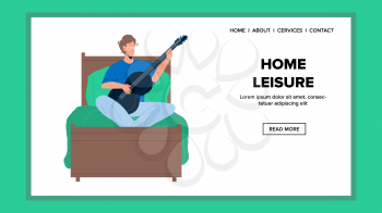 Home Leisure Time And Playing On Guitar Vector. Man Sitting On Bed Play On Musician Acoustic Instrument, Home Leisure Activity. Character Boy Artist Skill Web Flat Cartoon Illustration