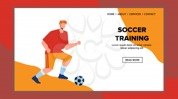 Soccer Training And Running With Ball Man Vector. Man Player Exercising And Soccer Training. Character Athlete Practicing And Preparing For Competition Web Flat Cartoon Illustration