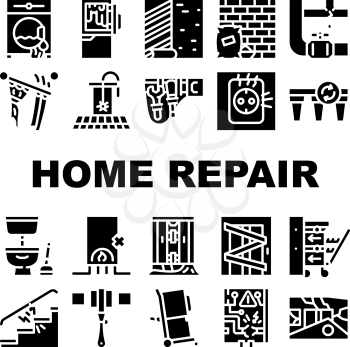 Home Repair Service Collection Icons Set Vector. Washing Machine And Pipe Repair, Defrosting Refrigerator And Installation Of Household Appliances Glyph Pictograms Black Illustrations