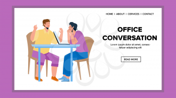 Office Conversation Between Colleagues Vector. Office Conversation Have Men Managers At Workplace. Characters Discussion About Project In Meeting Room Web Flat Cartoon Illustration