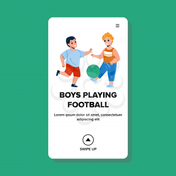 Boys Playing Football With Ball On Field Vector. Children Boys Playing Football Together Outdoor. Characters Play Sport Team Game, Active Time On Kindergarten Playground Web Flat Cartoon Illustration