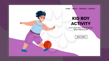 Kid Boy Activity On Kindergarten Playground Vector. Preteen Kid Boy Activity With Ball On Football Field. Character Child Playing Soccer With Team, Sport Game Flat Cartoon Illustration