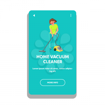 Home Vacuum Cleaner Device Use Housewife Vector. Home Vacuum Cleaner Equipment Using Woman For Cleaning House Dusty Floor. Character Housekeeping Occupation Web Flat Cartoon Illustration
