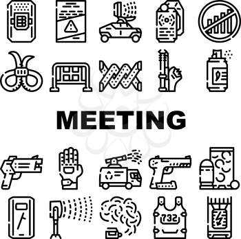Protests Meeting Event Collection Icons Set Vector. Microwave Gun And Traumatic Gun, Water Jet And Body Armor Protests Equipment Black Contour Illustrations