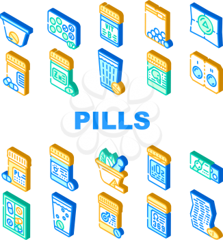 Pills Medicaments Collection Icons Set Vector. Pills Package And Glass With Water, Instruction And Pillbox Container, Medical Treatment Isometric Sign Color Illustrations