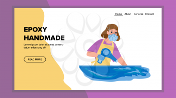 Epoxy Handmade Doing Artist In Workshop Vector. Epoxy Handmade Creative Artwork Decoration Making Young Woman With Resin And Fan. Character Creativity Work Web Flat Cartoon Illustration