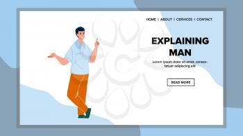 Man Explaining Startup Business Strategy Vector. Businessman Explaining Company Direction And Financial Plan Or Solve Problem. Character Professional Occupation Web Flat Cartoon Illustration