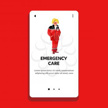 Emergency Care And Medic Urgent First Aid Vector. Paramedic Emergency Care Medical Professional Healthcare Work. Character Medicine Ambulance Rescue Worker Web Flat Cartoon Illustration