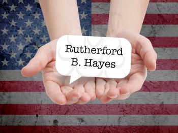 Rutherford B. Hayes written on a speechbubble