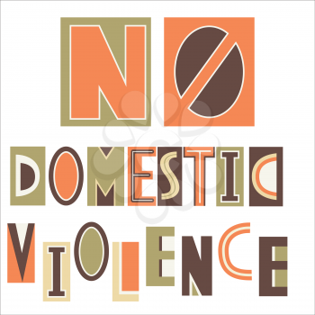 No domestic violence. Digital Collage. Conceptual Design for t-shirt, poster, print, banner, card, etc. Vector Illustration Against Domestic Violence 