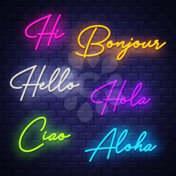 Hello, neon calligraphy. Neon letters of greeting phrase in different languages. Vector
