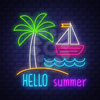 Hello summer. Summer holiday banner. Neon banner. Neon sign. Vector.