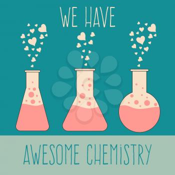 We have awesome chemistry, love quote for Valentine's day card