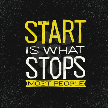 The start is what stops most people inspirational quote.