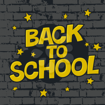Back to school poster. On brick wall texture. 