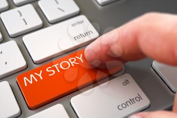 Hand Pushing My Story Orange White Keyboard Button. My Story - Aluminum Keyboard Key. Finger Pressing a Aluminum Keyboard Key with My Story Sign. My Story - Modern Laptop Keyboard Concept. 3D Render.
