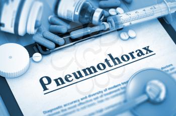 Pneumothorax - Printed Diagnosis with Blurred Text. Pneumothorax, Medical Concept with Selective Focus. 3D Render.