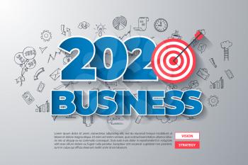 2020 Business. Creative Thinking within 2020 Year Text, on Hand Drawn Business Background. Modern Vector Illustration Web Design Template.
