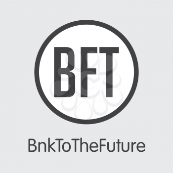 BFT - Bnktothefuture. The Icon or Emblem of Money, Market Emblem, ICOs Coins and Tokens Icon.
