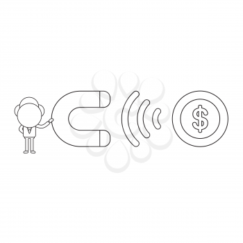 Vector illustration concept of businessman character holding magnet and attracting dollar coin. Black outline.