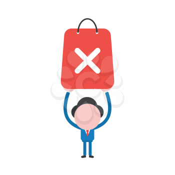 Vector illustration businessman mascot character holding up red shopping bag with x mark.