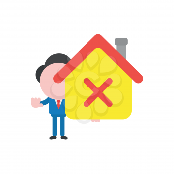 Vector illustration businessman character holding house with red x mark icon.
