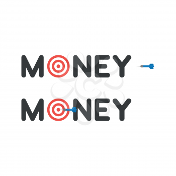 Flat design vector illustration concept of black money word with red and white bulls eye and dart and hit the target.