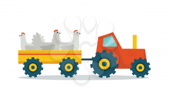 Domestic animals transportation vector. Flat design. Tractor with trailer caring hens. Fresh poultry delivery to market from the farm. Meat production and delivering concept. isolated on white.     