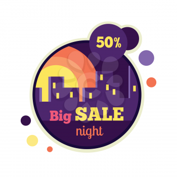 Big night sale round banner isolated. 50 percent off price discount. Sale at night in the urban city. Night building silhouette on the background. Advertising coupon badge label and sticker. Vector