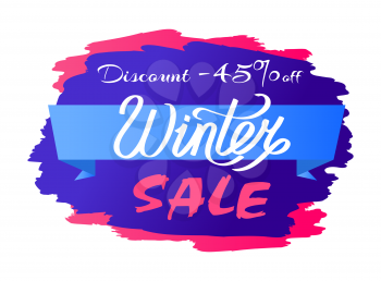 Discount - 45 winter sale promo label design with text info on abstract brush strokes vector illustration advertisement stylish tag isolated on white