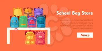 School bag store. Various contemporary bags for school, green, yellow, brown, blue, violet, red on and under white table. Different in shape and size, color. Flat design. Vector illustration