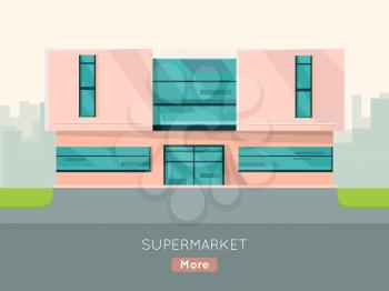 Supermarket web page template. Flat design. Commercial building concept illustration for web design, banners. Shop, shopping center, mall, supermarket, business center on township background.
