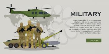 Different types of armed forces. Soldiers in ammunition with guns, APC, cannon, rocket, helicopter flat vector illustrations world map on background. For warfare concepts, military service contract ad