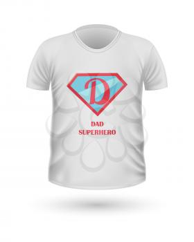 Dad superhero T-shirt front view isolated. White t-shirt. Realistic t-shirt vector in flat. Father s day celebration concept. Casual men wear. Cotton t-shirt unisex polo outfit. Fashionable apparel.